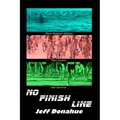 No Finish Line - Paperback