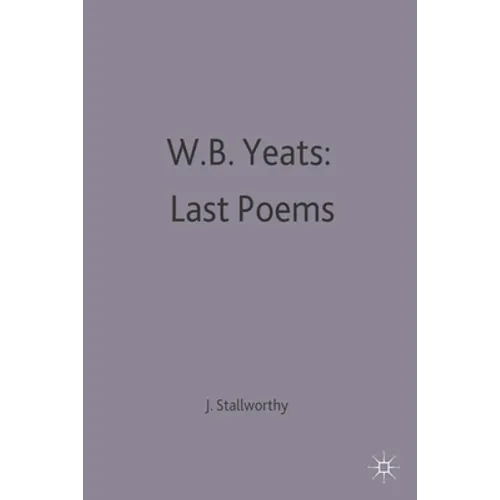 W.B.Yeats: Last Poems - Paperback
