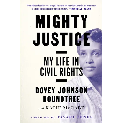 Mighty Justice: My Life in Civil Rights - Paperback