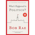 What's Happened to Politics? - Paperback