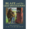 Blaze and the Gray Spotted Pony - Paperback