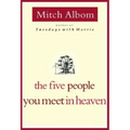 The Five People You Meet in Heaven - Hardcover