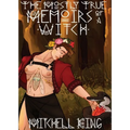 The Mostly True Memoirs of a Witch - Paperback