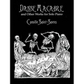 Danse Macabre and Other Works for Solo Piano - Paperback