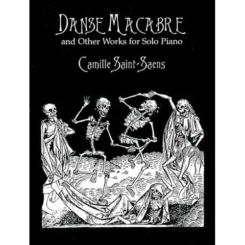 Danse Macabre and Other Works for Solo Piano - Paperback