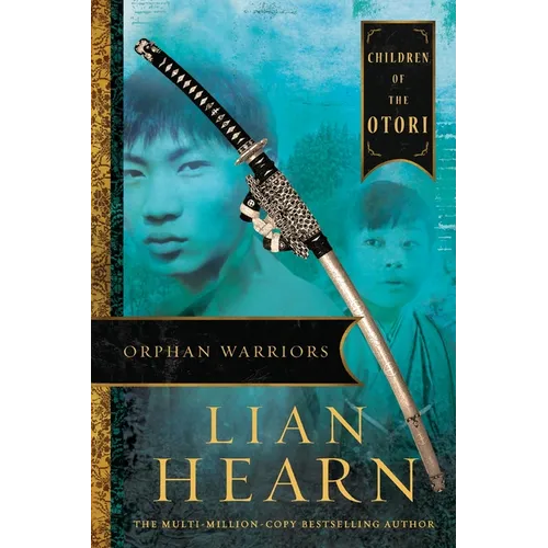Orphan Warriors: Children of the Otori Book 1 - Paperback