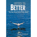 Bitter to Better - Paperback