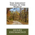 The Greatest Thing in the World - Paperback