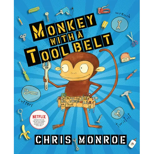 Monkey with a Tool Belt - Paperback