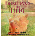 Luca Loves The Light - Hardcover