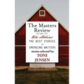 Masters Review Volume XII: With Stories Selected by Toni Jensen - Paperback