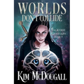 Worlds Don't Collide - Paperback