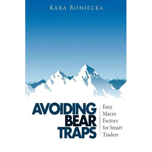 Avoiding Bear Traps: Easy Macro Factors for Smart Traders - Paperback