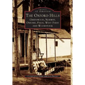 The Oxford Hills: Greenwood, Norway, Oxford, Paris, West Paris and Woodstock - Paperback