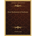 Brain Mechanisms In Diachrome - Paperback