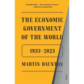 The Economic Government of the World: 1933-2023 - Paperback
