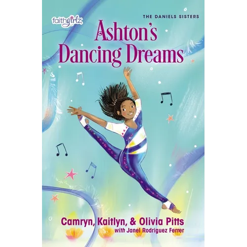 Ashton's Dancing Dreams - Paperback