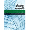 Information Technology Management: A Business Plan Enabler: Book 1: Principles - Paperback