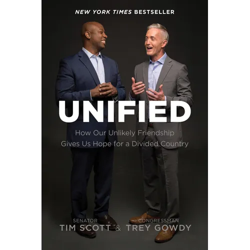 Unified: How Our Unlikely Friendship Gives Us Hope for a Divided Country - Paperback