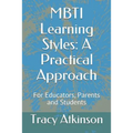 MBTI Learning Styles: A Practical Approach - Paperback