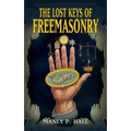 The Lost Keys of Freemasonry - Paperback