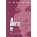Life Without Me - Paperback