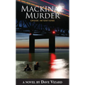 Mackinac Murder: Crude Intentions - Hardcover
