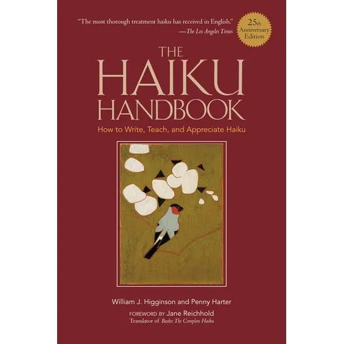 The Haiku Handbook #25th Anniversary Edition: How to Write, Teach, and Appreciate Haiku - Paperback