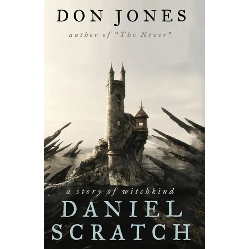 Daniel Scratch: A Story of Witchkind - Paperback