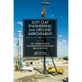 Soft Clay Engineering and Ground Improvement - Paperback