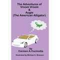 The Adventures of Vroom Vroom & Augie - Hardcover