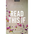 Read This If: A Collection of Essays that Prove Someone Else Gets it, Too - Paperback