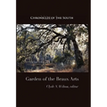 Chronicles of the South: Garden of the Beaux Arts - Hardcover