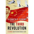 The Third Revolution: XI Jinping and the New Chinese State - Hardcover
