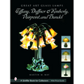 Great Art Glass Lamps: Tiffany, Duffner & Kimberly, Pairpoint, and Handel - Hardcover