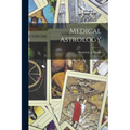 Medical Astrology - Paperback