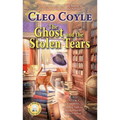 The Ghost and the Stolen Tears - Mass Market Paperbound