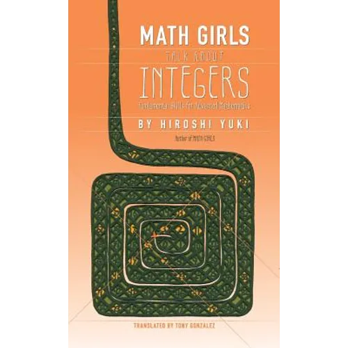 Math Girls Talk About Integers - Hardcover