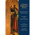 Greek Commentaries on Revelation - Hardcover