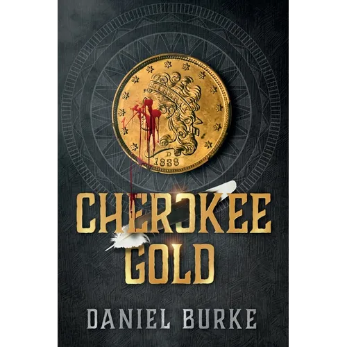 Cherokee Gold - Paperback