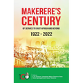 Makerere's Century of Service to East Africa and Beyond, 1922-2022 - Paperback