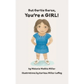 But Gertie Garza, You're a Girl - Hardcover