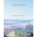 The Theory of the Leisure Class - Paperback
