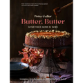 Butter, Butter: Sometimes More Is More - Hardcover