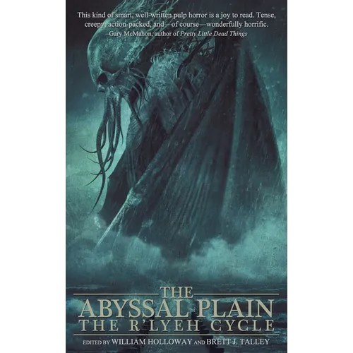 The Abyssal Plain: The R'lyeh Cycle - Hardcover