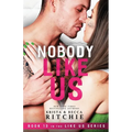 Nobody Like Us: Like Us Series: Billionaires & Bodyguards Book 13 - Paperback