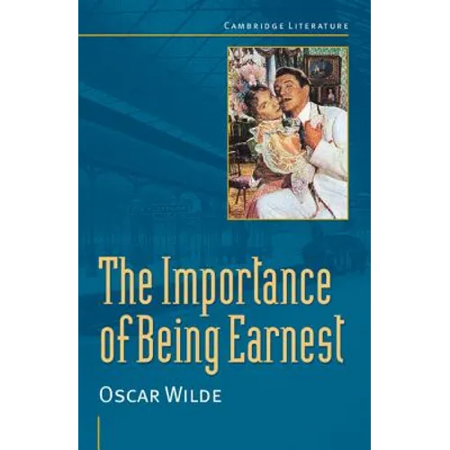 Oscar Wilde: 'The Importance of Being Earnest' - Paperback