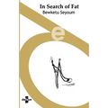 In Search of Fat - Paperback