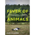 Fever of Animals - Paperback