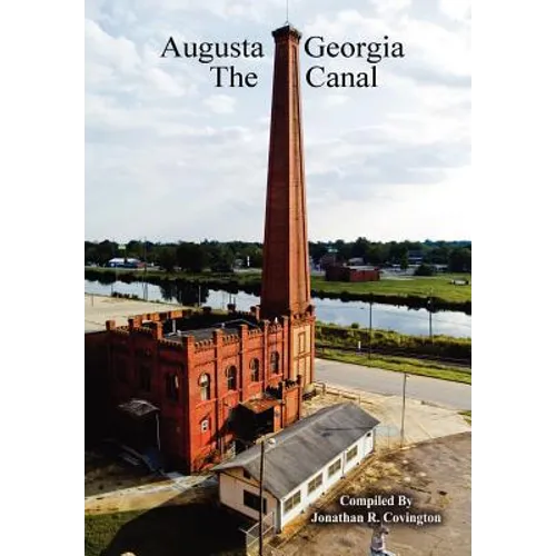 Augusta Georgia, The Canal - Hardcover